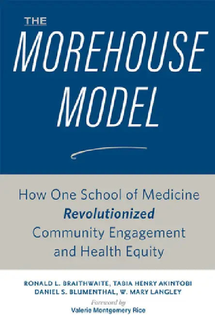 The Morehouse Model (English, Ronald L. Braithwaite | Tabia Henry Akintobi | Daniel S. Blumenthal)