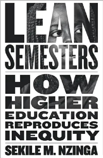 Lean Semesters (English, Sekile M. Nzinga)