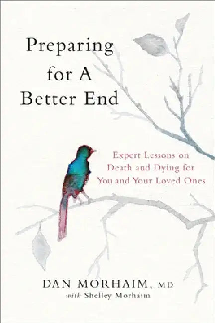 Preparing for a Better End (English, Dan Morhaim | Shelley Morhaim)