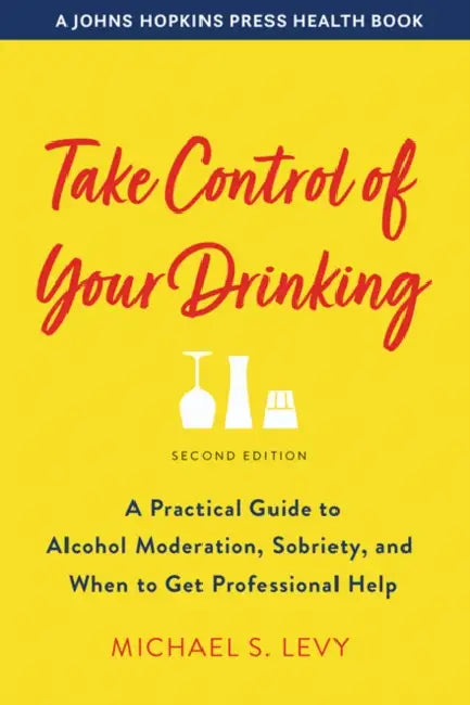 Take Control of Your Drinking (English, Michael S. Levy)