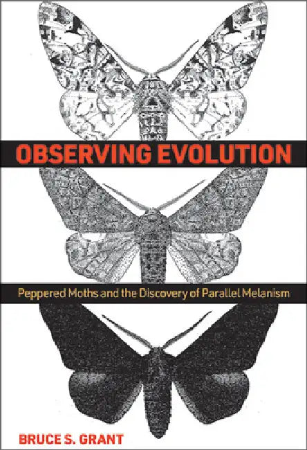 Observing Evolution (English, Bruce S. Grant)