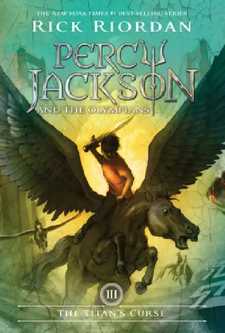 Percy Jackson and the Olympians, Book Three the Titan's Curse (English, Rick Riordan)