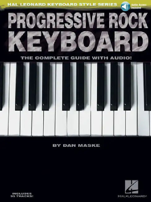 Progressive Rock Keyboard the Complete Guide with Online Audio! [With CD] (English, Dan Maske)