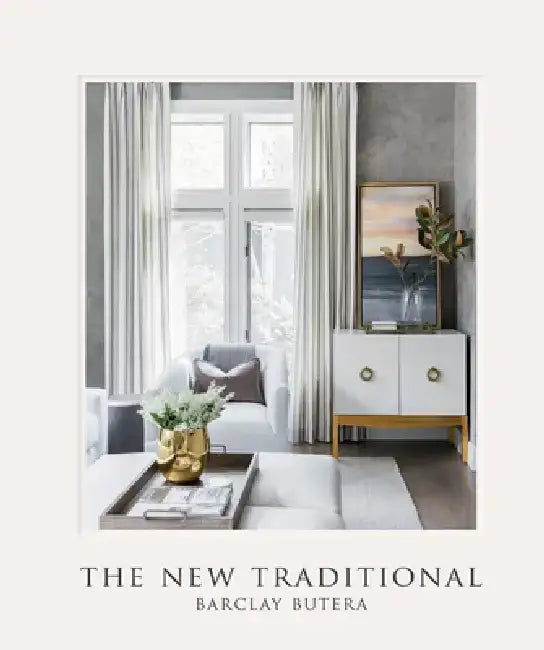 The New Traditional (English, Barclay Butera)
