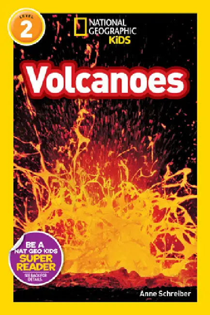 Volcanoes (National Geographic Kids Readers, Level 2) (English, Anne Schreiber | National Geographic Kids)