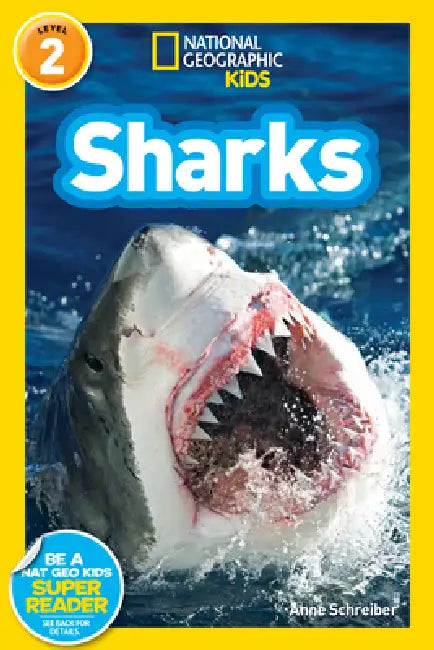 Sharks (National Geographic Kids Readers, Level 2) (English, Anne Schreiber | National Geographic Kids)