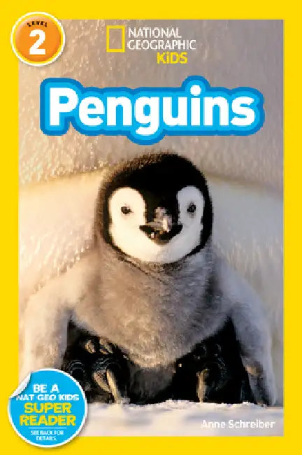 Penguins (National Geographic Kids Readers, Level 2) (English, Anne Schreiber | National Geographic Kids)
