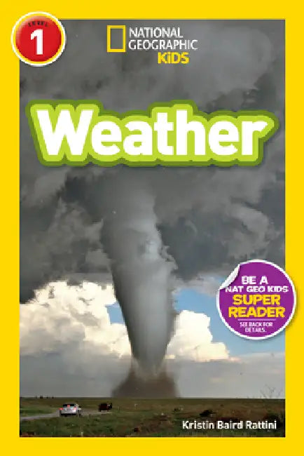 Weather (National Geographic Kids Readers, Level 1) (English, Kristin Baird Rattini | National Geographic Kids)