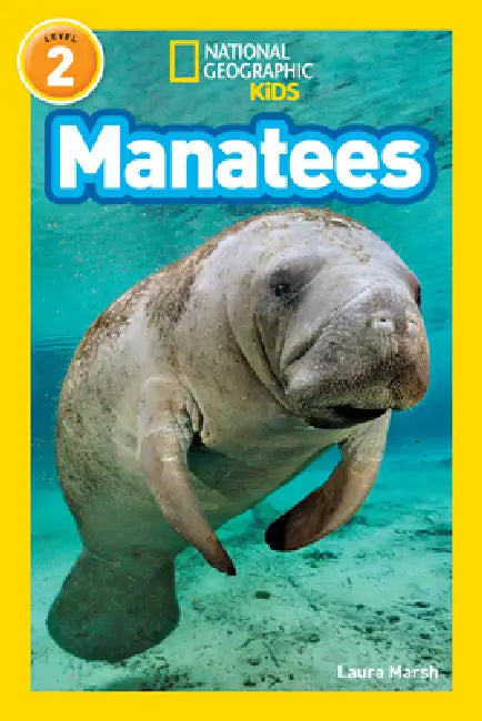 Manatees (National Geographic Kids Readers, Level 2) (English, Laura Marsh | National Geographic Kids)