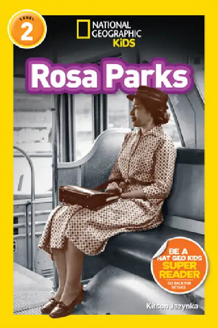 Rosa Parks (National Geographic Kids Readers, Level 2) (English, Kitson Jazynka | National Geographic Kids)