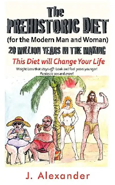 The Prehistoric Diet (English, Mitchell Linden S. Mitchell Linden | S. Mitchell Linden)