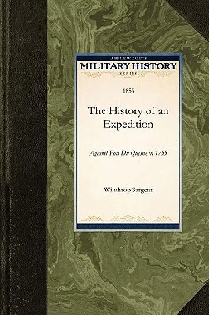 History of an Expedition (English, Winthrop Sargent)