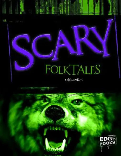 Scary Folktales (English, Megan Kopp)