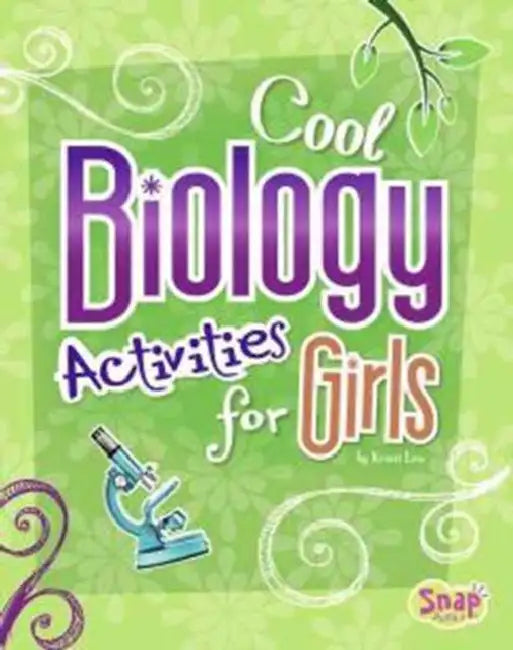 Cool Biology Activities for Girls (English, Laura Lewandowski | Laura Hoopes | Kristi Lew)