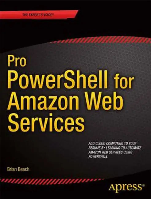 Pro Powershell for Amazon Web Services (English, Beach, Brian)