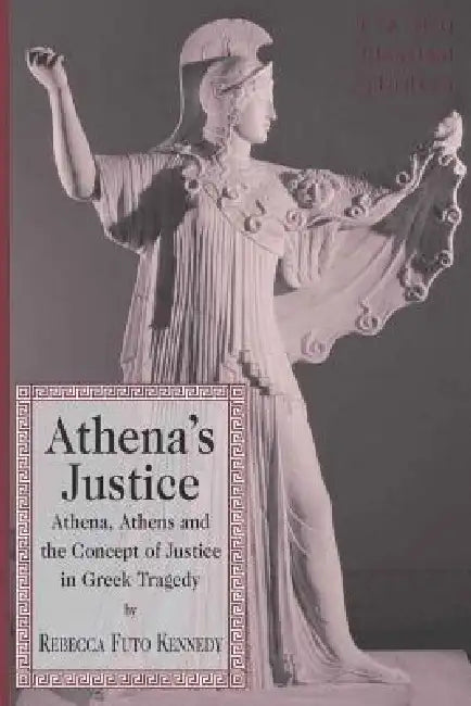 Athena's Justice (English, Daniel H. Garrison | Rebecca Futo Kennedy)