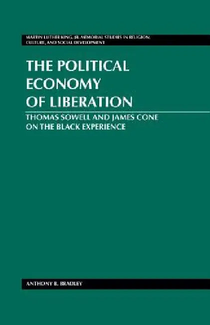 The Political Economy of Liberation (English, Mozella Mitchell | Anthony Bradley)