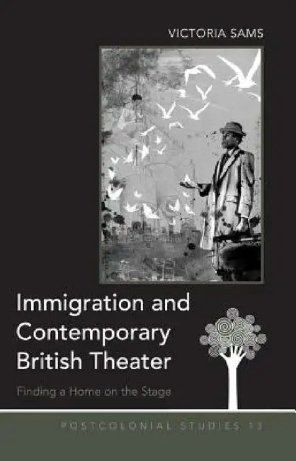 Immigration and Contemporary British Theater (English, Maria C. Zamora | Victoria Sams)