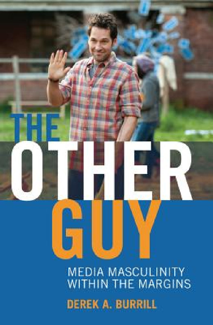The Other Guy (English, Toby Miller | Derek A. Burrill | Toby Miller)