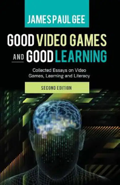 Good Video Games and Good Learning (English, Chris Bigum | Michele Knobel | Colin Lankshear)