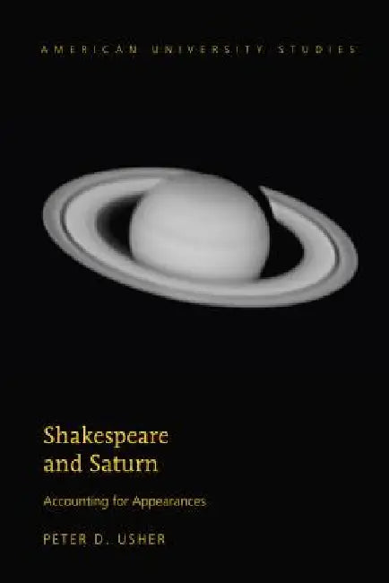 Shakespeare and Saturn (English, Peter D. Usher)