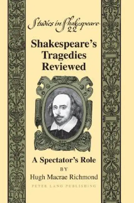 Shakespeare's Tragedies Reviewed (English, Alan Powers | Hugh M. Richmond)