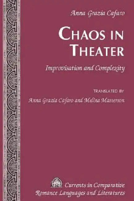 Chaos in Theater (English, Tamara Alvarez-Detrell | Michael G. Paulson | Anna Grazia Cafaro)