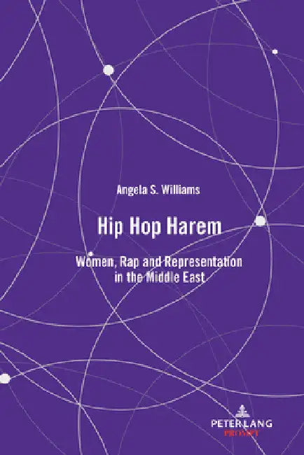 Hip Hop Harem (English, Angela S. Williams)