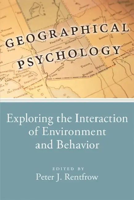 Geographical Psychology (English, Peter Rentfrow)