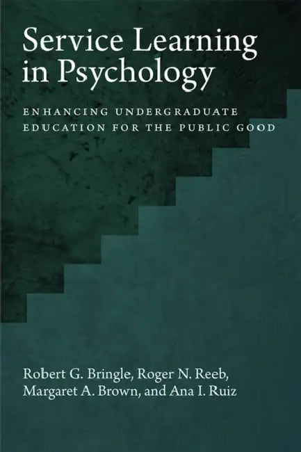 Service Learning in Psychology (English, Robert G. Bringle | Roger Reeb | Margaret a. Brown)