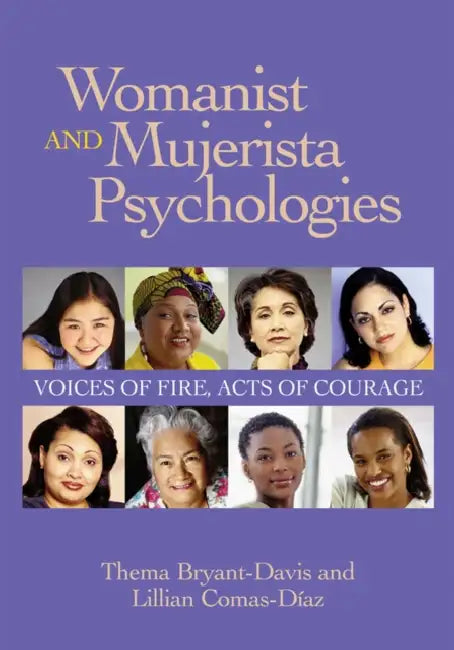 Womanist and Mujerista Psychologies (English, Lillian Comas-Díaz | Thema Bryant-Davis)