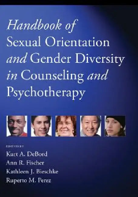 Handbook of Sexual Orientation and Gender Diversity in Counseling and Psychotherapy (English, Kurt A. Debord | Ann R. Fischer | Kathleen J. Bieschke)