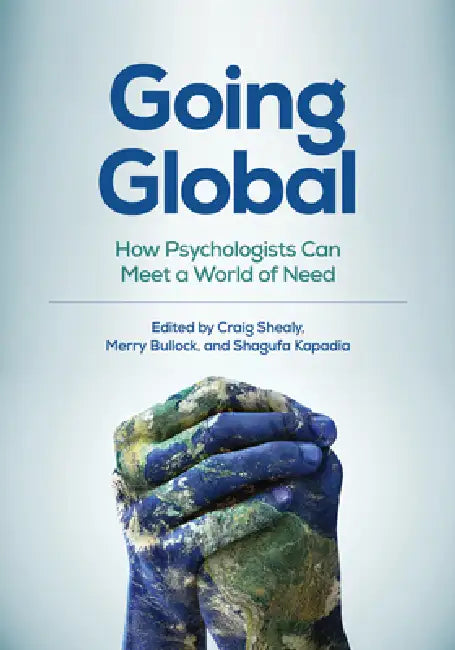 Going Global (English, Craig N. Shealy | Merry Bullock | Shagufa Kapadia)