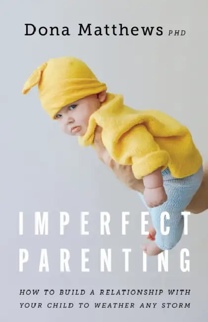 Imperfect Parenting (English, Dona Matthews)