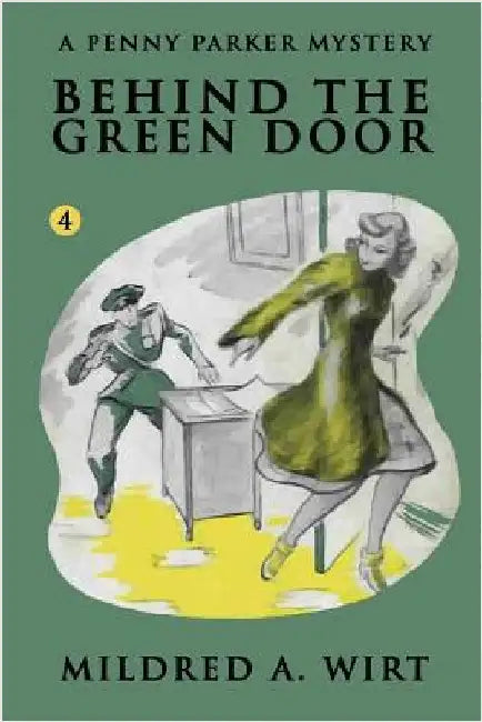 Behind the Green Door (English, Mildred A. Wirt)