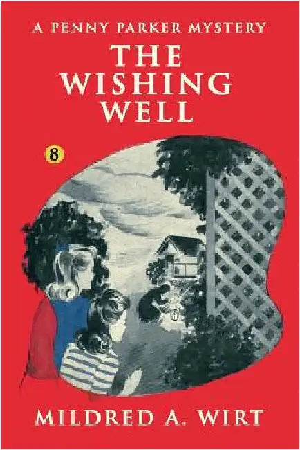 The Wishing Well (English, Mildred A. Wirt)