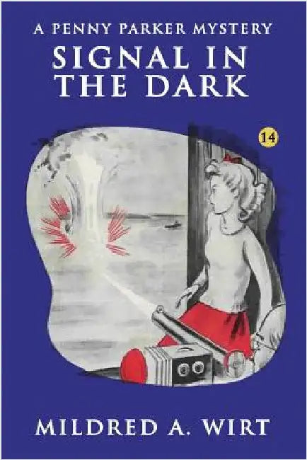 Signal in the Dark (English, Mildred A. Wirt)
