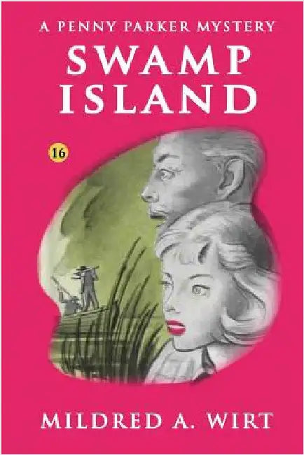 Swamp Island (Penny Parker #16) (English, Mildred A. Wirt)