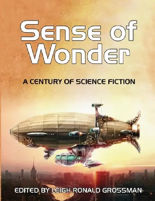 Sense of Wonder (English, Leigh Ronald Grossman | Louis McMaster Bujold | Orson Scott Card)