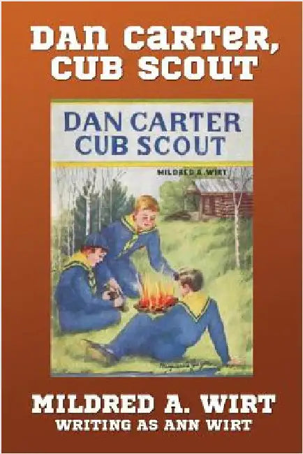 Dan Carter, Cub Scout (English, Mildred A. Wirt)