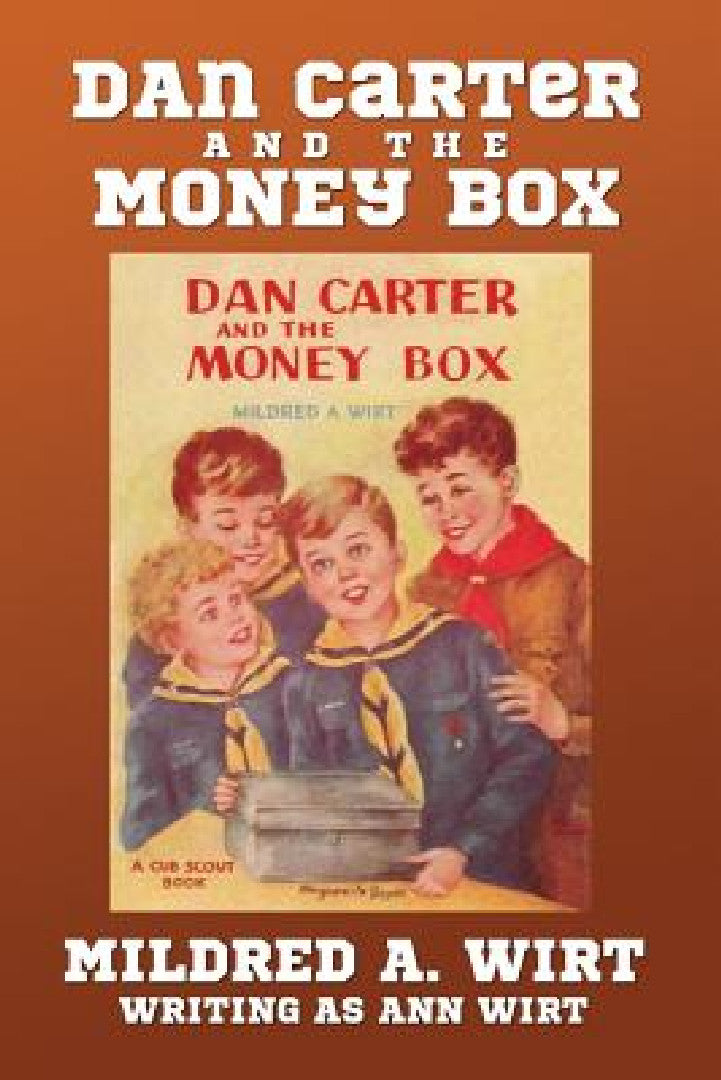 Dan Carter and the Money Box (English, Mildred A. Wirt)