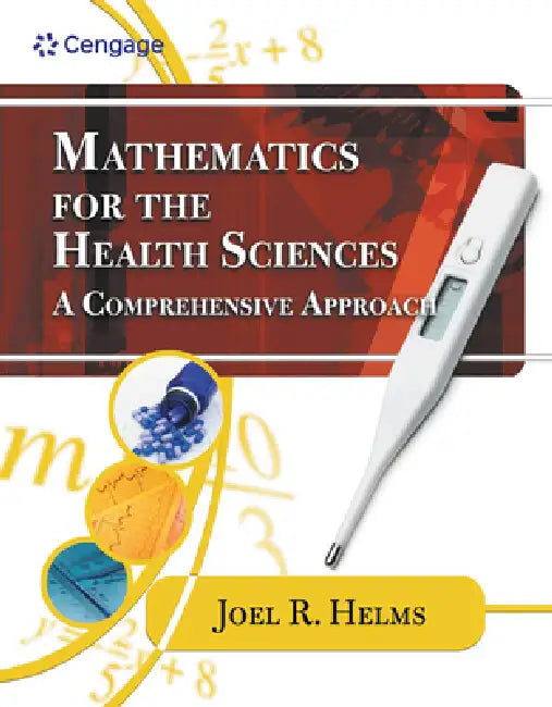 Mathematics for Health Sciences (English, Joel Helms)