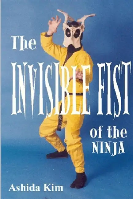 Invisible Fist of the Ninja (English, Ashida Kim)