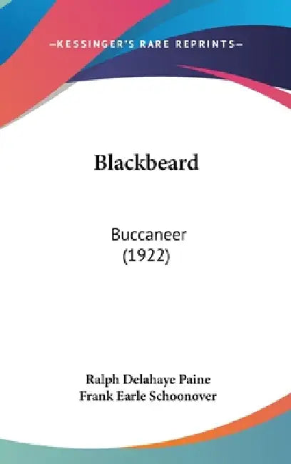 Blackbeard (English, Ralph Delahaye Paine | Frank Earle Schoonover)