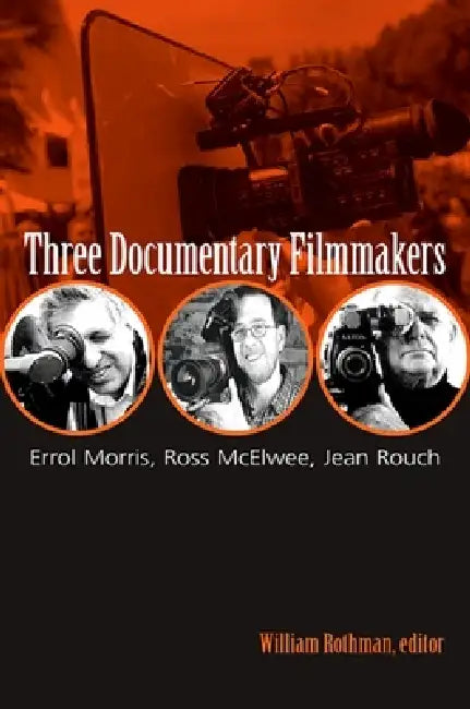 Three Documentary Filmmakers (English, William Rothman)