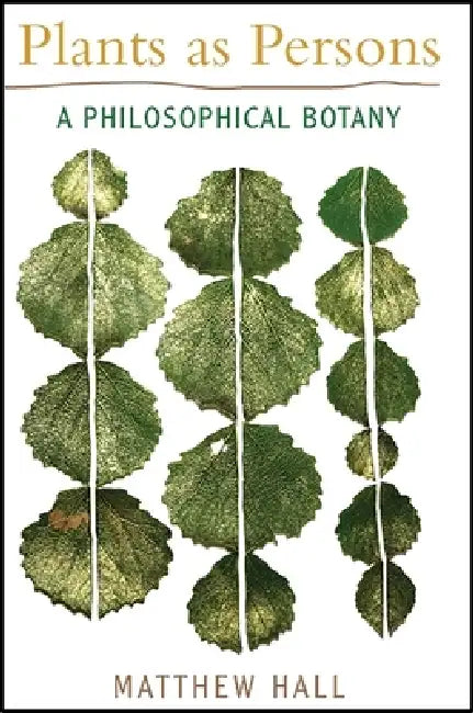 Plants as Persons (English, Matthew Hall)