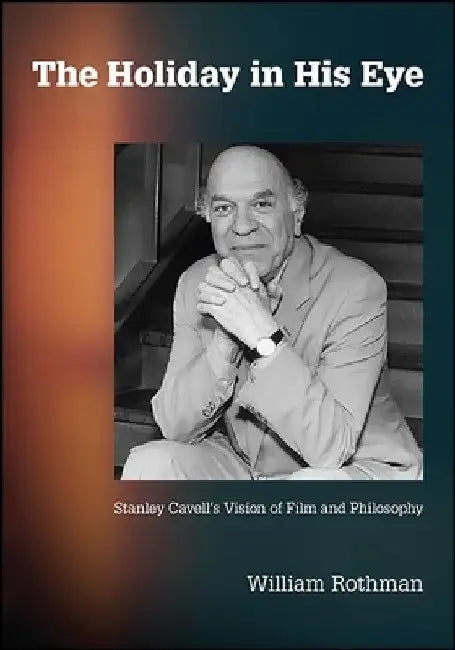 The Holiday in His Eye (English, William Rothman)