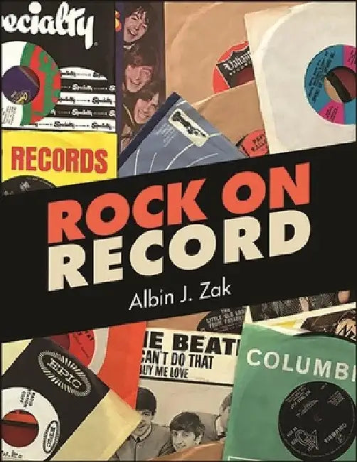 Rock on Record (English, Albin J. Zak)