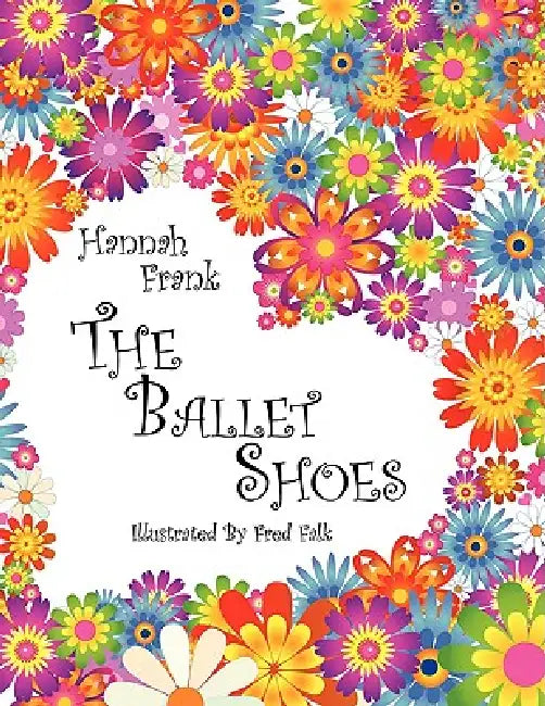 The Ballet Shoes (English, Hannah Frank)