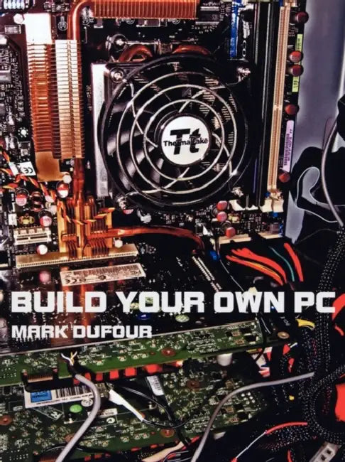 Build Your Own PC (English, Mark Dufour)